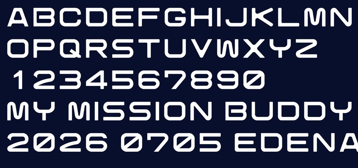 MY MISSION BUDDY FONTの書体見本。アルファベット・数字と、MY MISSION BUDDY 2026 0705 EDENAの文字組み